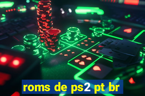 roms de ps2 pt br